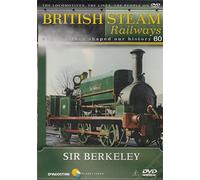 British Steam Railways And How They Shaped Our History 60: Sir Berkeley