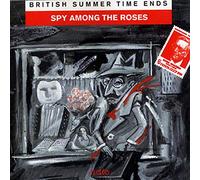 British Summer Time Ends - Spy Among the Roses