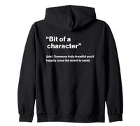 British Translation: Bit of a Character Felpa con Cappuccio