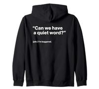 British Translation: Can We Have a Quiet Word? Felpa con Cappuccio