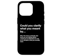 British Translation: Could You Clarify What You Meant By… Custodia per iPhone 16 Pro