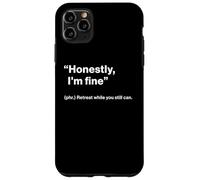 British Translation: "Honestly, I'm Fine” Custodia per iPhone 11 Pro Max