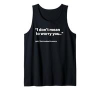 British Translation: I Don't Mean To Worry You Canotta