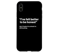 British Translation: "I've Felt Better To Be Honest" Custodia per iPhone XS Max