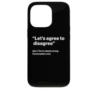 British Translation: "Let's Agree To Disagree" Custodia per iPhone 13 Pro