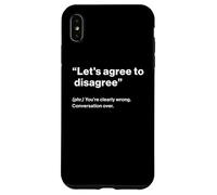 British Translation: "Let's Agree To Disagree" Custodia per iPhone XS Max