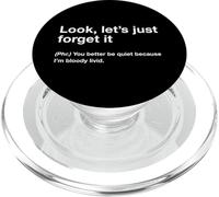 British Translation: Look, Let's Just Forget It PopSockets PopGrip per MagSafe