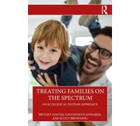 Britney Fontes Gwendolyn Edwards Scott B Treating Families on the S (Tascabile)