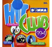 Britney Spears, K 3, Praga Khan, Moloko, Scooter, Paul Johnson, Sixpence None The Richer, Scooter - Hit Club 99.4
