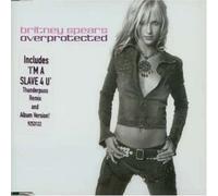 Britney Spears - Overprotected [Import]