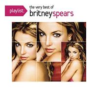 Britney Spears - Playlist: the Very Best of Brit