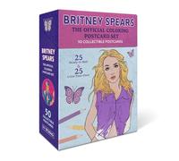 Britney Spears: The Official Coloring Postcard Set: 50 Collectible Postcards (25 Ready-to-Mail + 25 Color-Your-Own!)