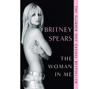 Britney Spears The Woman in Me (Tascabile)