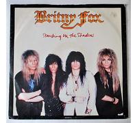 Britny Fox - Standing In The Shadows (+3) [Vinyl Single]