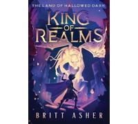 Britt Asher King of Realms (Tascabile) King of Realms