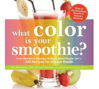 Britt Brandon Nicole Cormier What Color is Your Smoothie? (Tascabile)