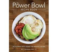 Britt Brandon The Power Bowl Recipe Book (Tascabile)
