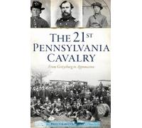 Britt Charles Isenberg 21st Pennsylvania Cavalry (Copertina rigida) Civil War