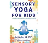 Britt Collins Sensory Yoga for Kids (Tascabile)