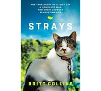 Britt Collins Strays (Tascabile)