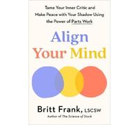 Britt Frank Align Your Mind (Copertina rigida)