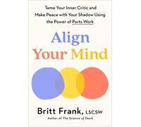 Britt Frank Align Your Mind (Copertina rigida)