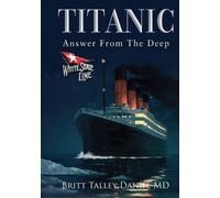 Britt Talley Daniel Titanic (Tascabile)
