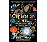 Britt Wray Generation Dread (Tascabile)