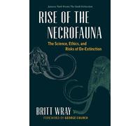 Britt Wray Rise of the Necrofauna (Copertina rigida)