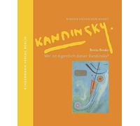Britta Benke Wer ist eigentlich dieser Kandinsky?: Kinder ent (Copertina rigida)