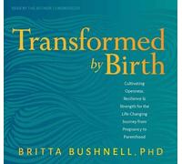 Britta Bushnell Transformed by Birth (CD)