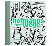 Britta E. Buhlmann Hofmann's Way - Hans Hofmann (Copertina rigida)