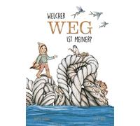 Britta Sabbag I Welcher Weg ist meiner?: Das besondere Kinder (Copertina rigida)