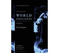 Britta Schneider Bloomsbury World Englishes Volume 1: Paradigms (Tascabile)