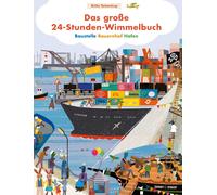 Britta Teckentr Das große 24-Stunden- Wimmelbuch: Baustelle - (Copertina rigida)
