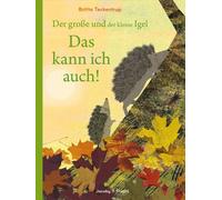 Britta Teckentr Der große und der kleine Igel / Das kann ich (Copertina rigida)