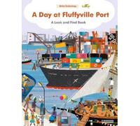 Britta Teckentrup A Day at Fluffyville Port (Copertina rigida)