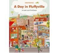 Britta Teckentrup A Day in Fluffyville (Libro di cartone)
