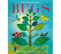 Britta Teckentrup Bugs: A Peek-Through Picture Book (Copertina rigida)