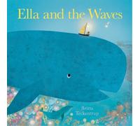 Britta Teckentrup Ella and the Waves (Tascabile)