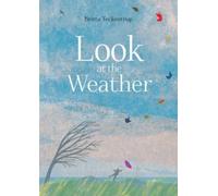 Britta Teckentrup Look at the Weather (Copertina rigida)