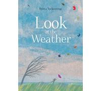 Britta Teckentrup Look at the Weather (Copertina rigida)