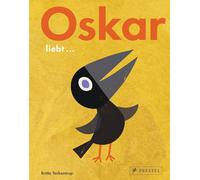 Britta Teckentrup Oskar liebt... (Copertina rigida)