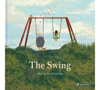 Britta Teckentrup The Swing (Copertina rigida)