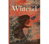 Britta Teckentrup Wütend (Copertina rigida)