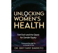 Brittany Barreto Unlocking Women's Health (Tascabile)