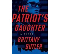 Brittany Butler The Patriot's Daughter (Tascabile)