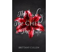 Brittany Cullen The Lady The Chef & The Butler (Tascabile) Rabbit Hole