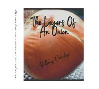 Brittany Eldridge The Layers of An Onion (Tascabile)