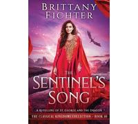 Brittany Fichter The Sentinel's Song (Tascabile) Classical Kingdoms Collection